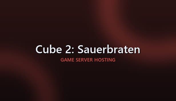 Cube 2: Sauerbraten